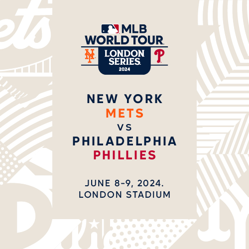 MLB World Tour London Series 2024 The Official Hospitality